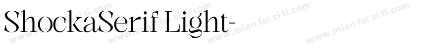 ShockaSerif Light字体转换
